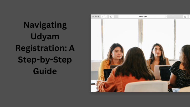 Navigating Udyam Registration: A Step-by-Step Guide